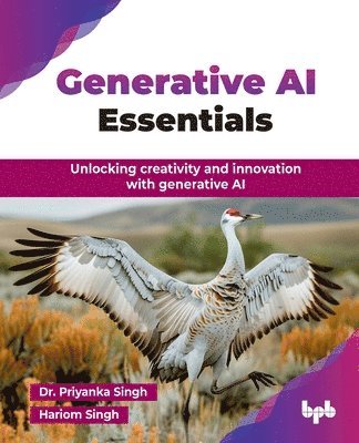 Priyanka Singh, Hariom Singh, Dr. Priyanka Singh - Generative AI Essentials, Häftad