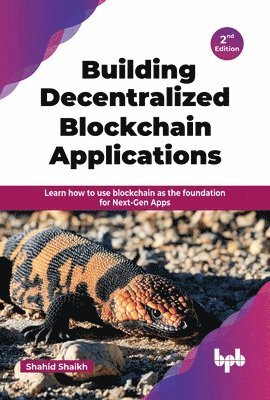 bokomslag Building Decentralized Blockchain Applications