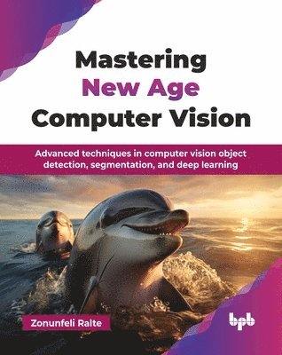 Mastering New Age Computer Vision 1