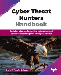 bokomslag Cyber Threat Hunters Handbook