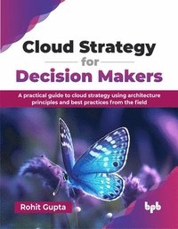 bokomslag Cloud Strategy for Decision Makers