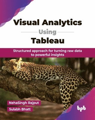 bokomslag Visual Analytics Using Tableau