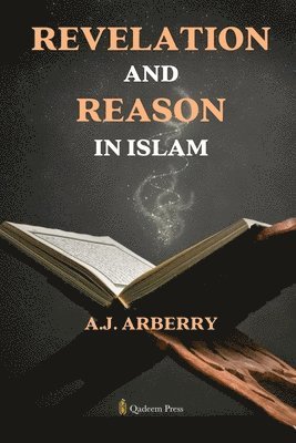 bokomslag Revelation and Reason in Islam