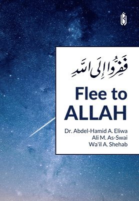 Flee to Allah 1