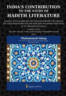 India's Contribution to the study Of Hadith Literature 1