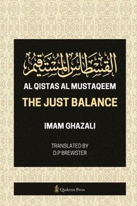 bokomslag Al Qistas Al Mustaqeem - The Just Balance