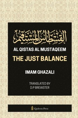 Al Qistas Al Mustaqeem - The Just Balance 1