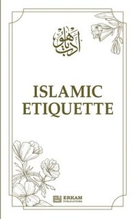 bokomslag Islamic Etiquette