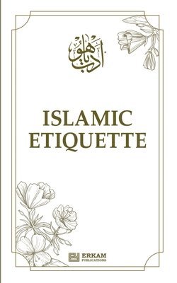 Islamic Etiquette 1