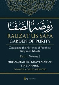 bokomslag Rauzat us Safa - Garden of Purity - Part 1 - Volume 2