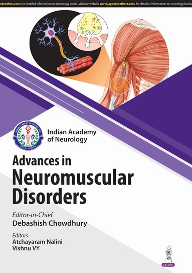 Debashish Chowdhury, Atchayaram Nalini, Vishnu VY - Advances in Neuromuscular Disorders, Häftad