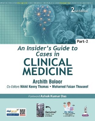 Archith Boloor, Nikhil Kenny Thomas, Mohamed Faizan Thouseef - Insider’s Guide to Cases in Clinical Medicine, Häftad