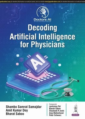 bokomslag Decoding Artificial Intelligence For Physicians