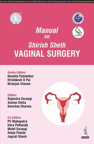 Nandita Palshetkar, Hrishikesh D Pai, Niranjan Chavan, Rajendra Saraogi, Suman Sinha, Kanchan Sharma - Manual on Shirish Sheth Vaginal Surgery, Häftad