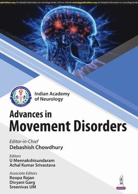 Debashish Chowdhury, U Meenakshisundaram, Achal Kumar Srivastava, Roopa Rajan, Divyani Garg, Sreenivas UM - Advances in Movement Disorders, Häftad. Tillgänglighet: Lägg i varukorg