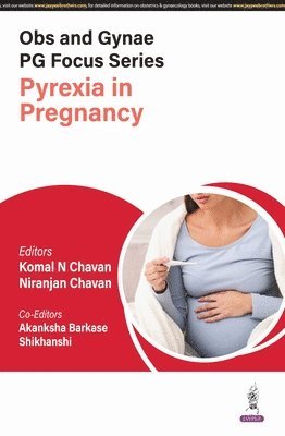 bokomslag Obs And Gynae Pg Focus Series: Pyrexia In Pregnancy