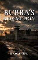 Isaac Amend - Bubba's Redemption, Häftad