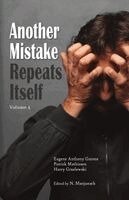 Patrick Mathiasen, Eugene Anthony Garone, Harry Grzelewski - Another Mistake Repeats Itself, Häftad