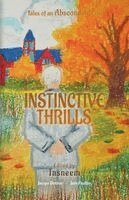 Jacopo Dentice, Jade Findlay, Tasneem Fatehi - Instinctive Thrills, Häftad