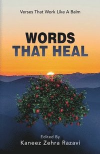 bokomslag Words That Heal: Verses That Work Like A Balm