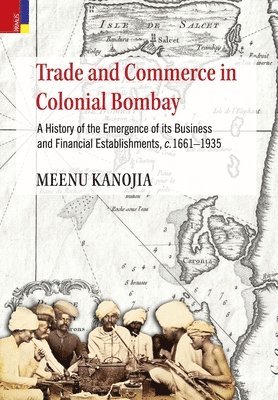 bokomslag Trade and Commerce in Colonial Bombay