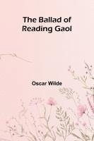 bokomslag The Ballad of Reading Gaol