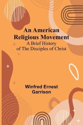 bokomslag An American Religious Movement