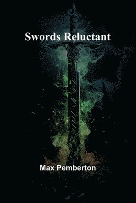 bokomslag Swords Reluctant