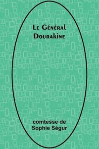 bokomslag Le Gnral Dourakine