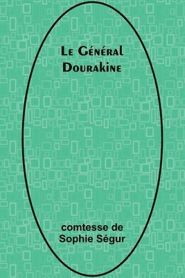 bokomslag Le Général Dourakine