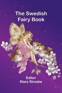 bokomslag The Swedish Fairy Book