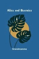 Alice and Beatrice 1