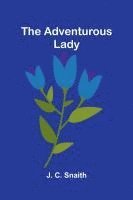 The adventurous lady 1