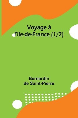 Voyage  l'Ile-de-France (1/2) 1