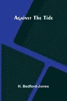 bokomslag Against the Tide