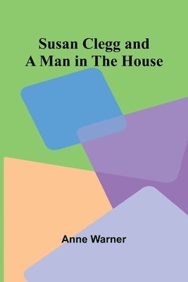 Susan Clegg and a Man in the House 1