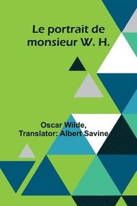 bokomslag Le portrait de monsieur W. H.