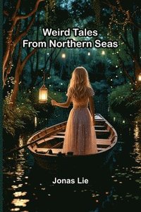 bokomslag Weird Tales From Northern Seas