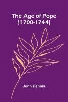 The Age of Pope (1700-1744) 1