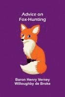 bokomslag Advice on Fox-Hunting