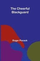 bokomslag The Cheerful Blackguard