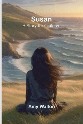 Susan; A Story for Children 1