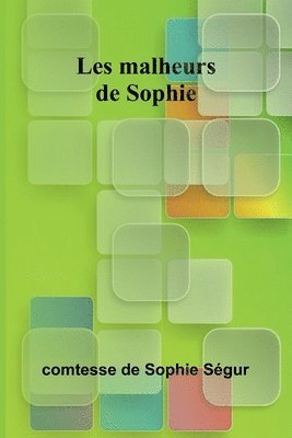 bokomslag Les malheurs de Sophie