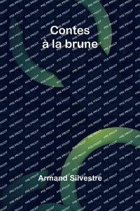 bokomslag Contes  la brune