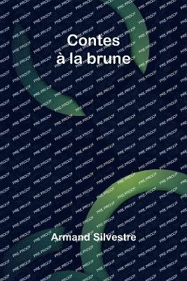 bokomslag Contes  la brune