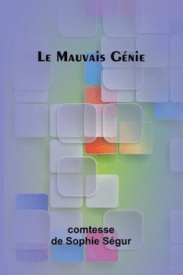 Le Mauvais Gnie 1