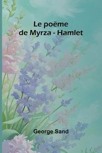 bokomslag Le pome de Myrza - Hamlet