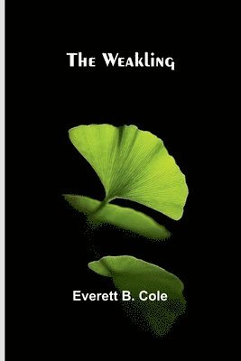The Weakling 1