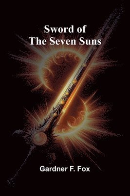 Sword of the Seven Suns 1