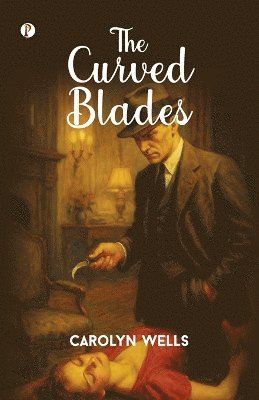 Carolyn Wells - Curved Blades, Häftad